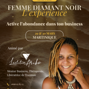 Séminaire Femme Diamant Noir : 12 & 13 Avril 2025