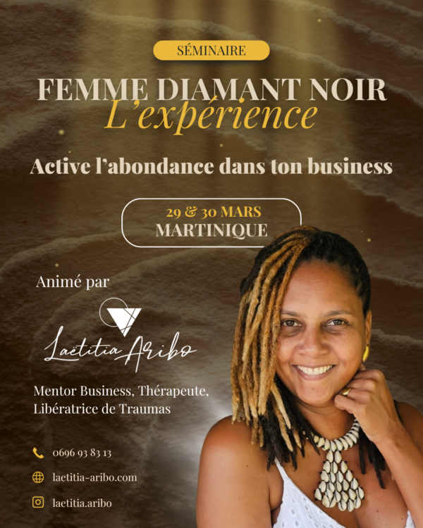 Séminaire Femme Diamant Noir : 12 & 13 Avril 2025